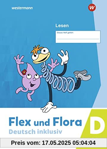Flex und Flora / Flex und Flora - Deutsch inklusiv Ausgabe 2021: Deutsch inklusiv - Ausgabe 2021 / Lesen inklusiv D