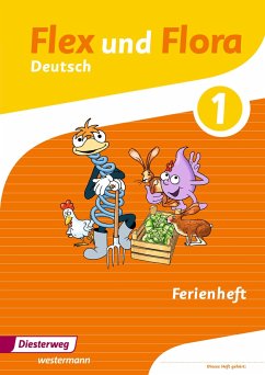 Flex und Flora 1. Ferienheft. Zusatzmaterial von Diesterweg / Westermann Bildungsmedien