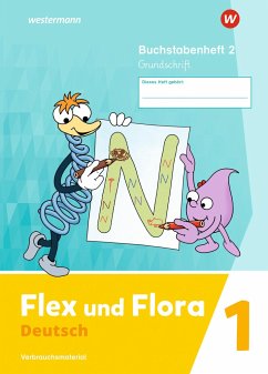 Flex und Flora 2. Buchstabenheft 2 GS (Grundschrift) von Westermann Bildungsmedien
