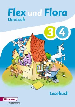 Flex und Flora 3 / 4. Lesebuch von Diesterweg / Westermann Bildungsmedien