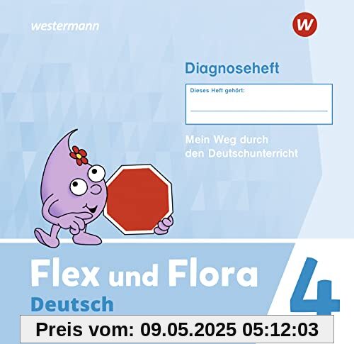 Flex und Flora - Ausgabe 2021: Diagnoseheft 4