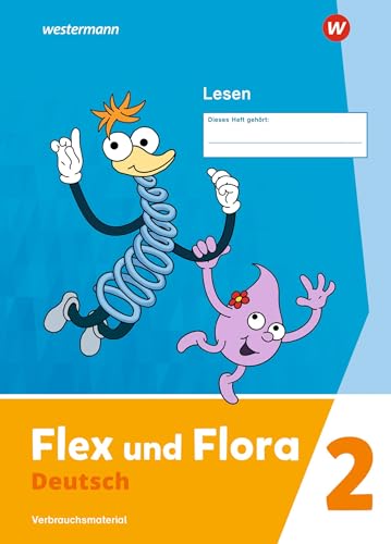 Flex und Flora - Ausgabe 2021: Heft Lesen 2 (Druckschrift) Verbrauchsmaterial: Heft Lesen 2: Verbrauchsmaterial von Westermann Bildungsmedien Verlag GmbH