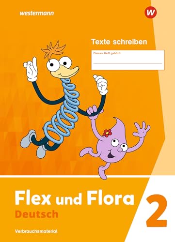 Flex und Flora - Ausgabe 2021: Heft Texte schreiben 2 (Druckschrift) Verbrauchsmaterial: Heft Texte schreiben 2: Verbrauchsmaterial Flex und Flora - Ausgabe 2021: Heft Texte schreiben 2 (Druckschrift) Verbrauchsmaterial: Heft Texte schreiben 2: Verbrauchsmaterial