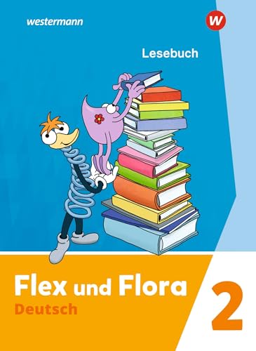 Flex und Flora - Ausgabe 2021: Lesebuch 2