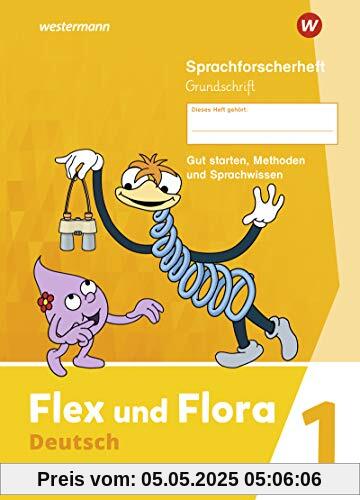 Flex und Flora - Ausgabe 2021: Sprachforscherheft Grundschrift