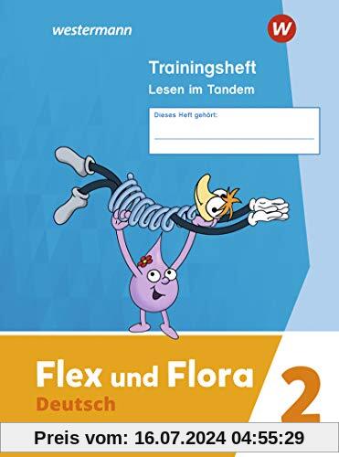 Flex und Flora - Ausgabe 2021: Trainingsheft Lesen im Tandem 2