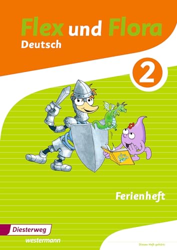 Flex und Flora - Ausgabe 2013: Ferienheft 2