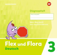 Flex und Flora. Diagnoseheft 3 von Westermann Bildungsmedien