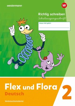 Flex und Flora. Heft Richtig schreiben 2 (Schulausgangsschrift) Verbrauchsmaterial von Westermann Bildungsmedien