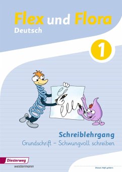 Flex und Flora. Schreiblehrgang. Grundschrift von Diesterweg / Westermann Bildungsmedien