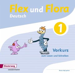 Flex und Flora: Vorkurs zum Lesen und Schreiben von Diesterweg / Westermann Bildungsmedien
