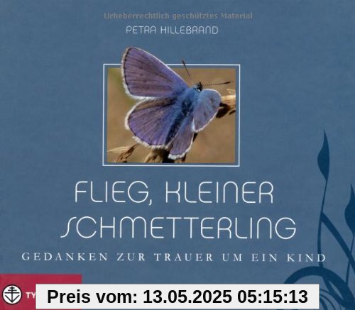 Flieg, kleiner Schmetterling: Gedanken zur Trauer um ein Kind