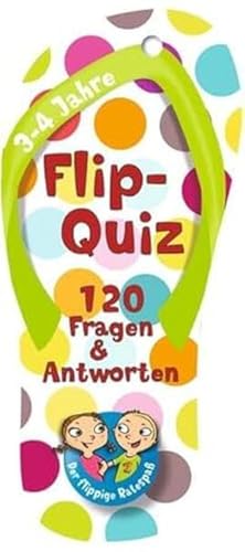 Flip-Quiz: 120 Fragen und Antworten auf 52 Karten: Der flippige Ratespaß für Kinder ab 3 - 4 Jahren Flip-Quiz: 120 Fragen und Antworten auf 52 Karten: Der flippige Ratespaß für Kinder ab 3 - 4 Jahren