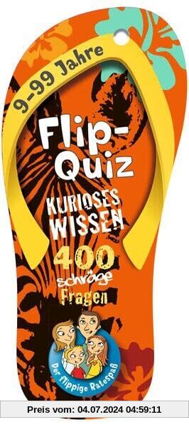 Flip-Quiz: Kurioses Wissen - 400 schräge Fragen auf 52 Karten: Der flippige Ratespaß für schlaue Köpfe