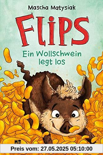 Flips - Ein Wollschwein legt los