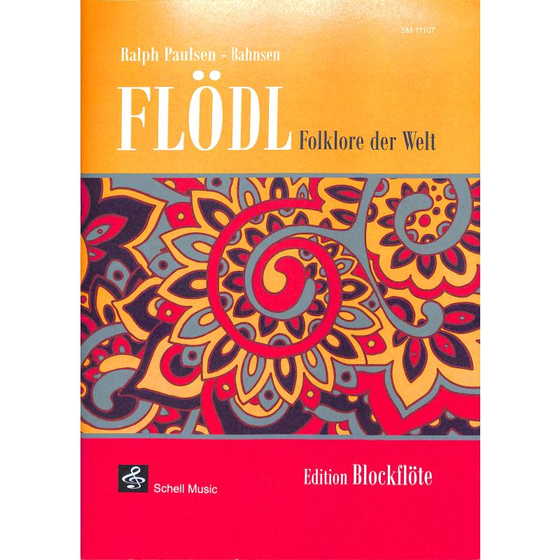 Flödl - Folklore der Welt