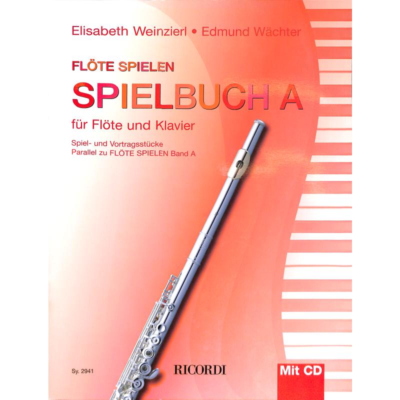 Flöte spielen A - Spielbuch