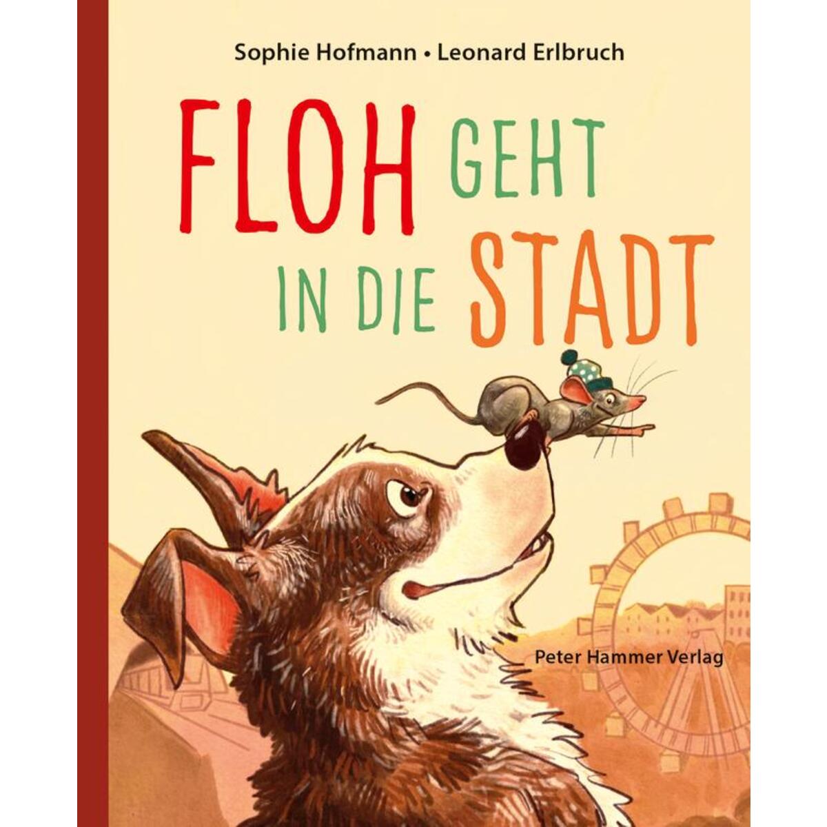 Floh geht in die Stadt Floh geht in die Stadt von Peter Hammer Verlag GmbH