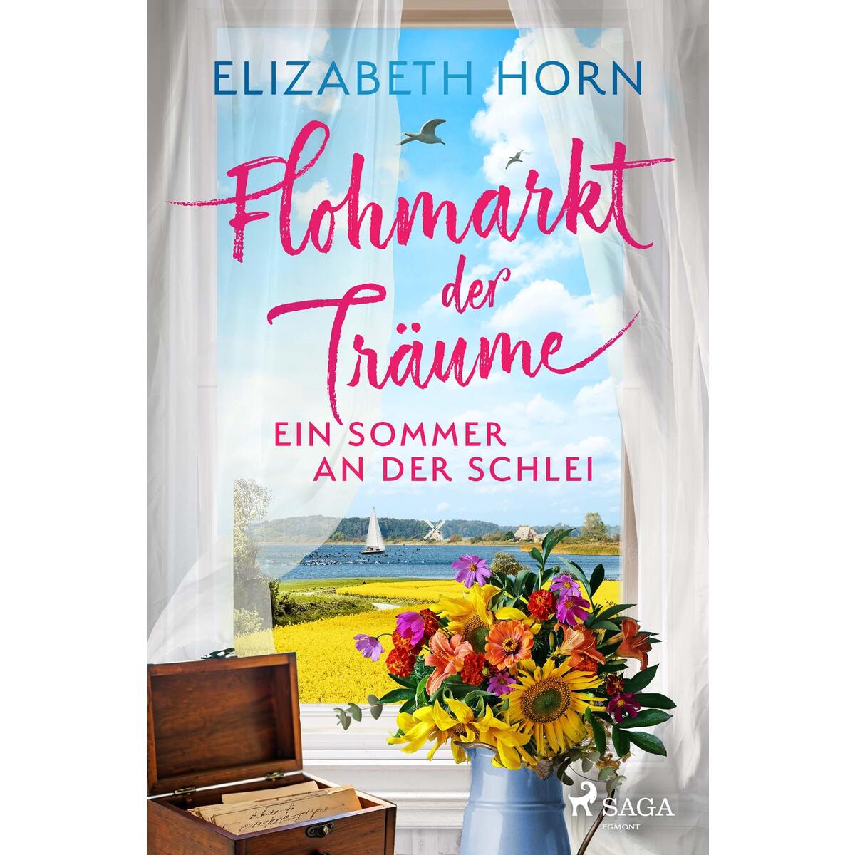 Flohmarkt der Träume - Ein Sommer an der Schlei Flohmarkt der Träume - Ein Sommer an der Schlei von Saga Egmont Bücher