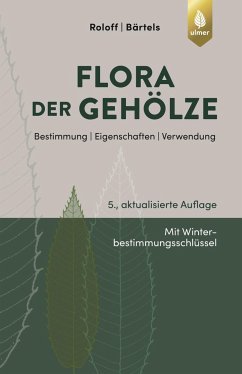 Flora der Gehölze von Verlag Eugen Ulmer