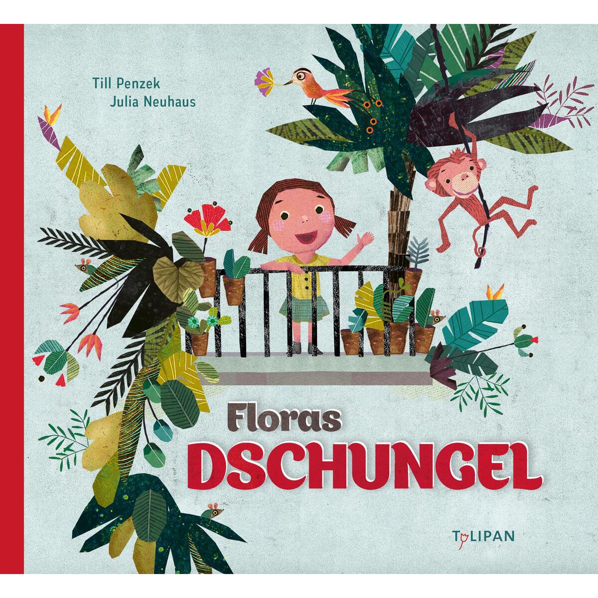 Floras Dschungel von Tulipan Verlag
