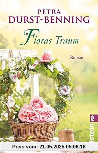 Floras Traum (Das Blumenorakel): Roman (Die Samenhändlerin-Saga, Band 2)