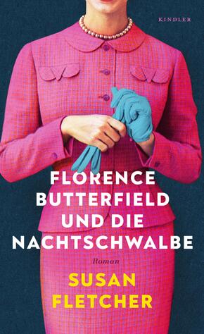 Florence Butterfield und die Nachtschwalbe Florence Butterfield und die Nachtschwalbe