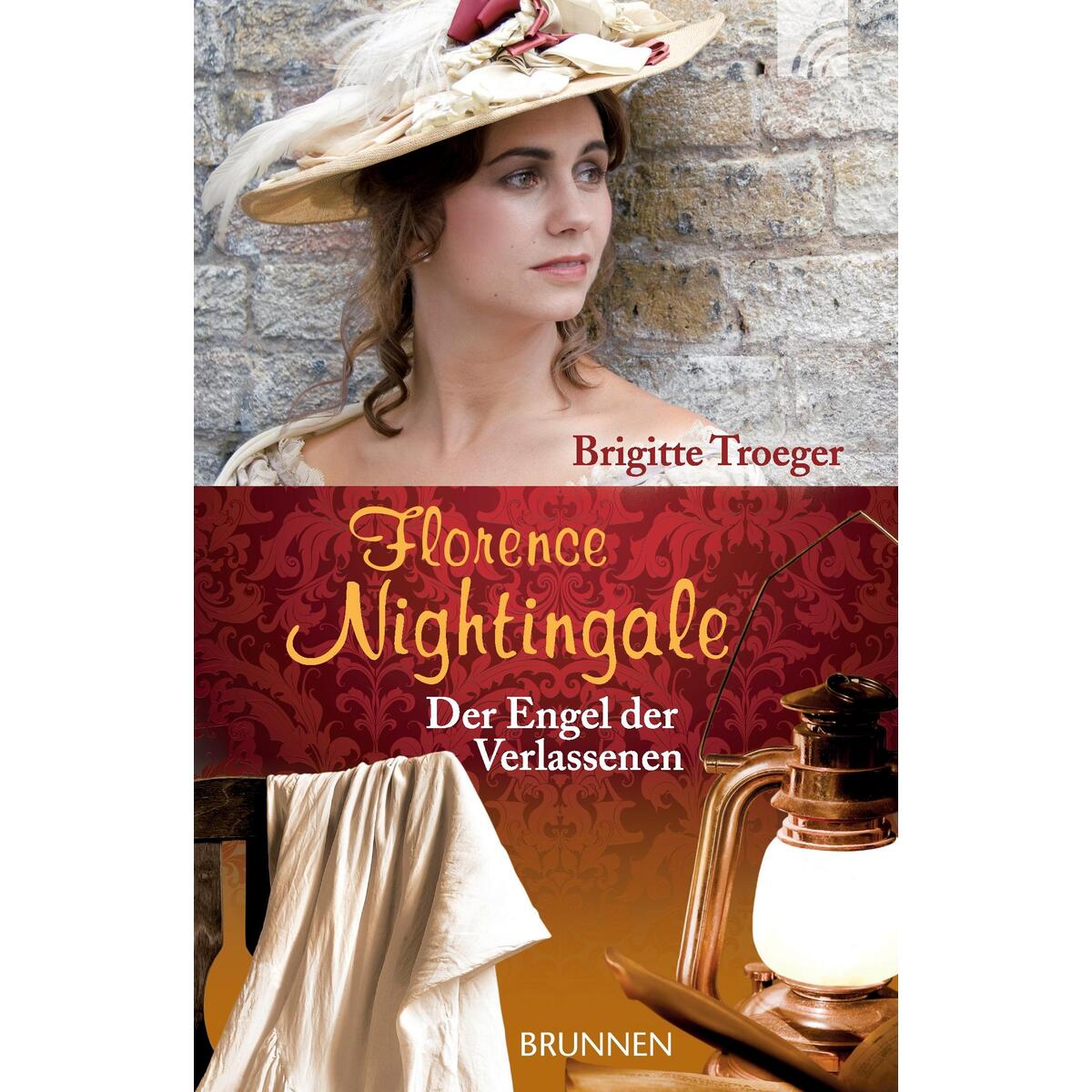Florence Nightingale - Der Engel der Verlassenen von Brunnen
