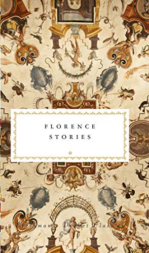 Florence Stories (Everyman's Library POCKET CLASSICS)