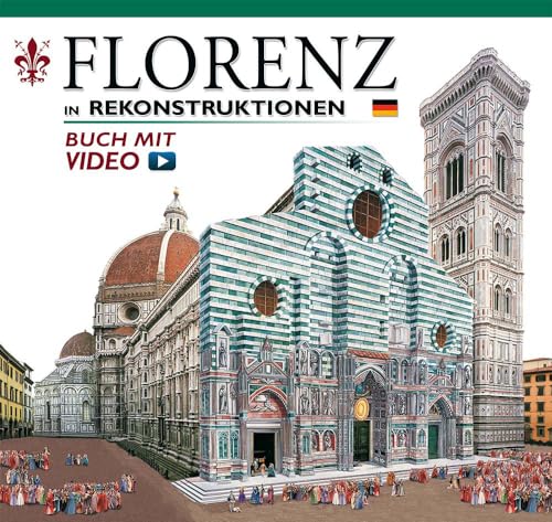 Florenz in Rekonstruktionen: Mit QR-Code für das Video "Florenz, ein Video-Führer" & 8 Postkarten von Paulsen