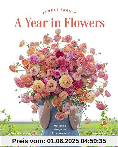 Floret Farm's A Year in Flowers