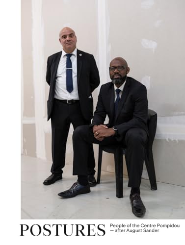 Florian Ebner, Andreas Langfeld (Hg.): Haltungen: Menschen des Centre Pompidou nach August Sander