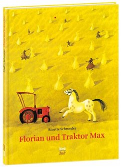 Florian und Traktor Max von NordSüd Verlag