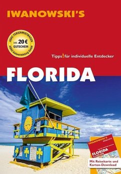 Florida - Reiseführer von Iwanowski von Iwanowskis Reisebuchverlag GmbH