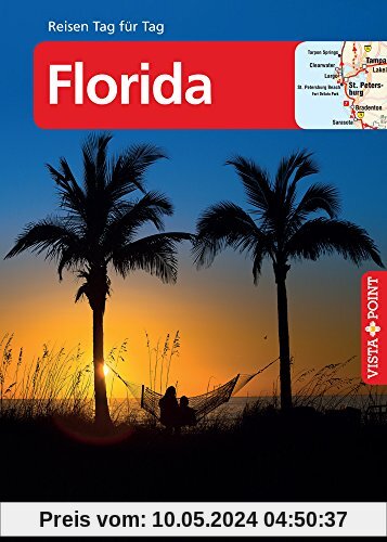 Florida - VISTA POINT Reiseführer Reisen Tag für Tag