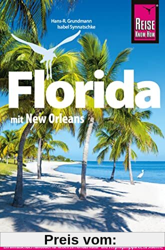 Florida: mit New Orleans (Reiseführer)