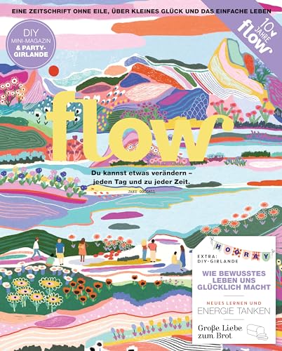 Flow Nummer 72 (2/2023): Eine Zeitschrift ohne Eile, über kleines Glück und das einfache Leben von Südwest Verlag