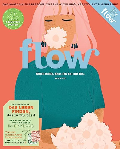 Flow Nummer 76 (6/2023): Das Magazin für persönliche Entwicklung, Kreativität & mehr Ruhe von Südwest Verlag