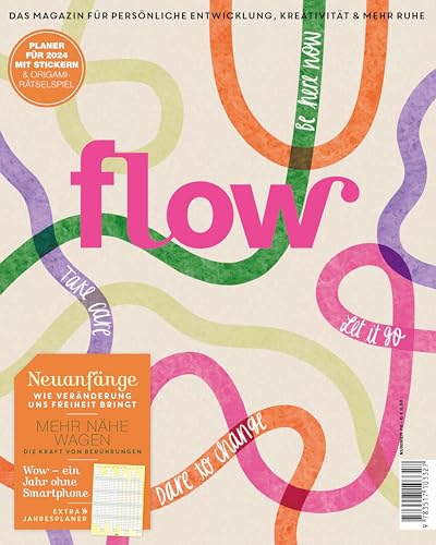 Flow Nummer 79 (1/2024): Das Magazin für persönliche Entwicklung, Kreativität & mehr Ruhe
