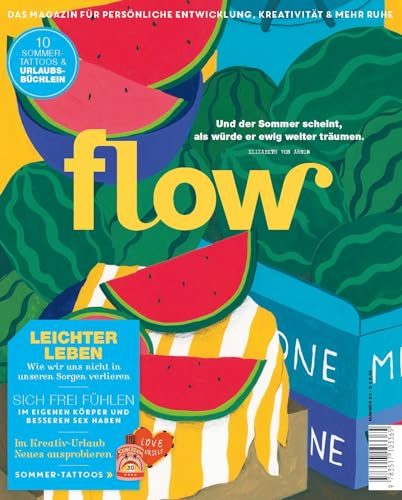 Flow Nummer 83 (5/2024): Das Magazin für persönliche Entwicklung, Kreativität & mehr Ruhe