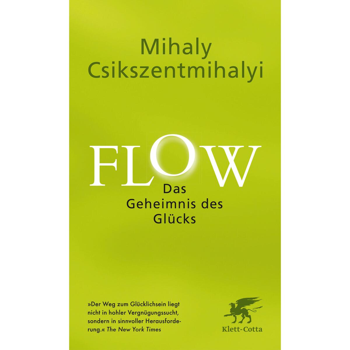 Flow. Das Geheimnis des Glücks von Klett-Cotta Verlag