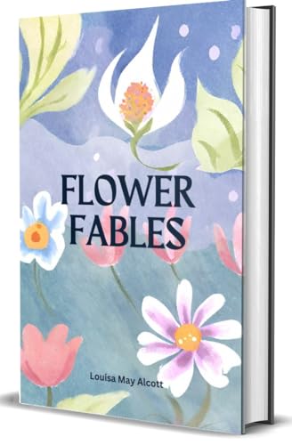 Flower Fables Flower Fables von Abhishek Publications
