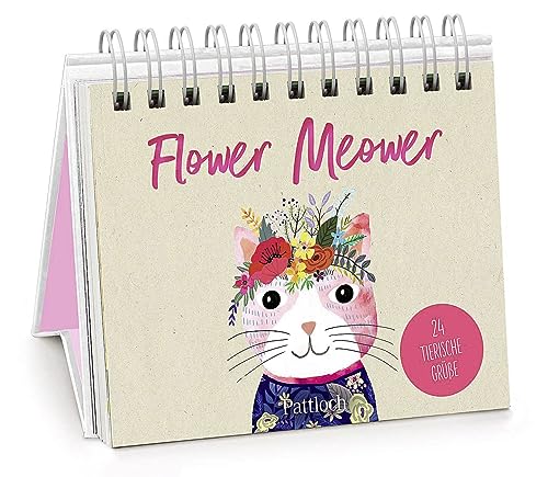 Flower Meower: 24 tierische Grüße (Geschenke für Tierliebhaber) von Pattloch Geschenkbuch