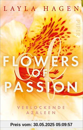 Flowers of Passion – Verlockende Azaleen (Flowers of Passion 6): Roman