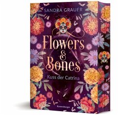 Kuss der Catrina / Flowers & Bones Bd.2 von Ravensburger Verlag