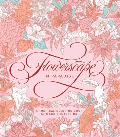 Flowerscape in Paradise von Page Street Publishing