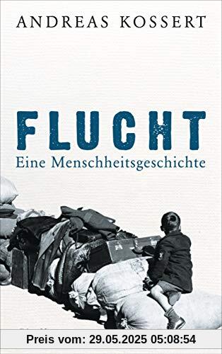 Flucht – Eine Menschheitsgeschichte