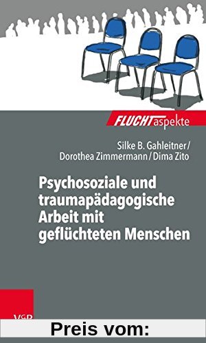 Fluchtaspekte. / Psychosoziale und traumapädagogische Arbeit mit geflüchteten Menschen