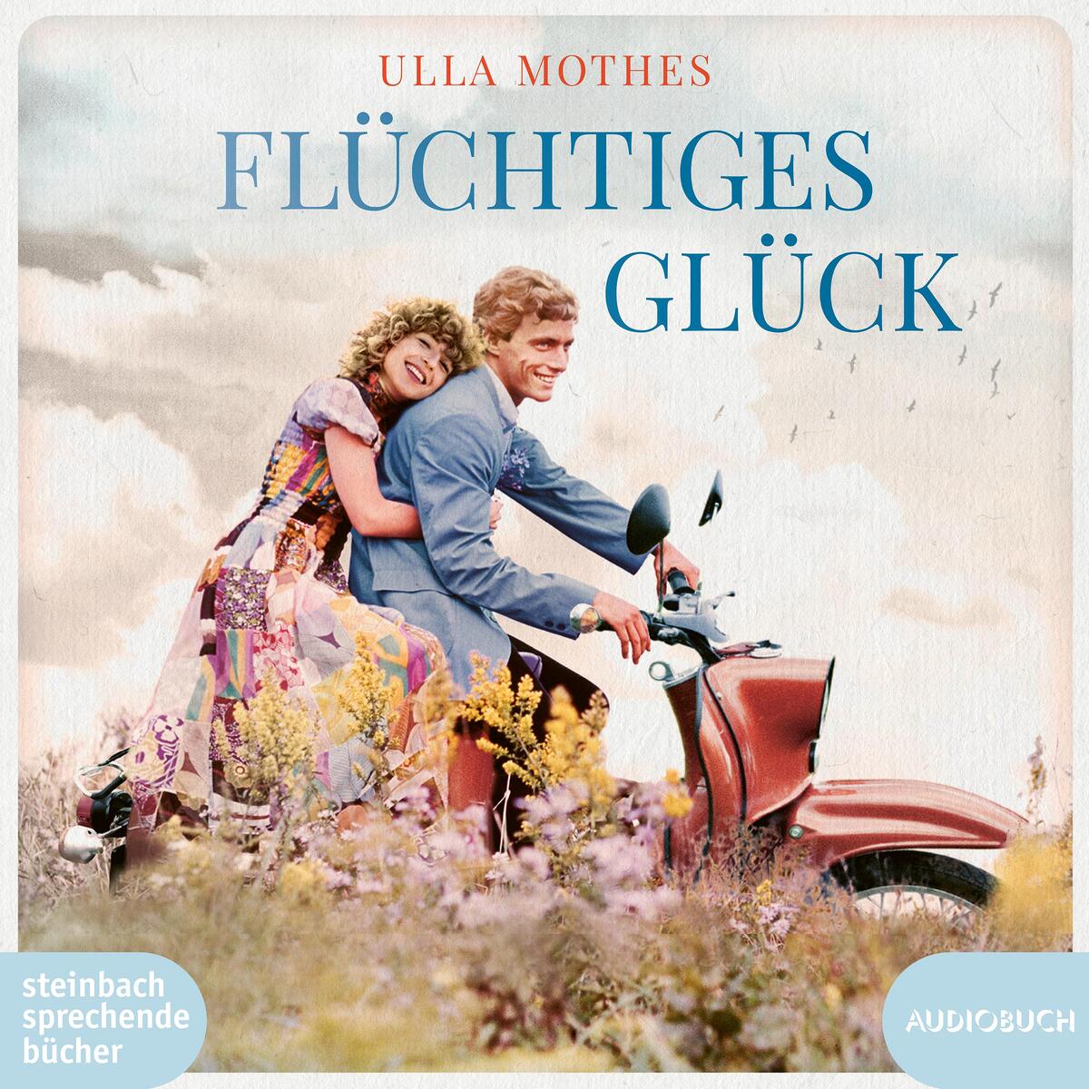 Flüchtiges Glück Flüchtiges Glück von Steinbach Sprechende