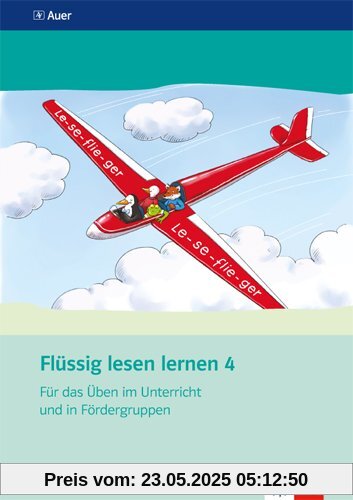 Flüssig lesen lernen / Arbeitsheft für das Üben im Unterricht und in Fördergruppen 4. Schuljahr: Mit Lehrerhinweisen Flüssig lesen lernen / Arbeitsheft für das Üben im Unterricht und in Fördergruppen 4. Schuljahr: Mit Lehrerhinweisen